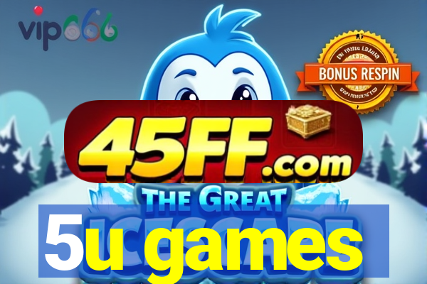 5u games